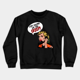 Homegrown Creep Call Design Crewneck Sweatshirt